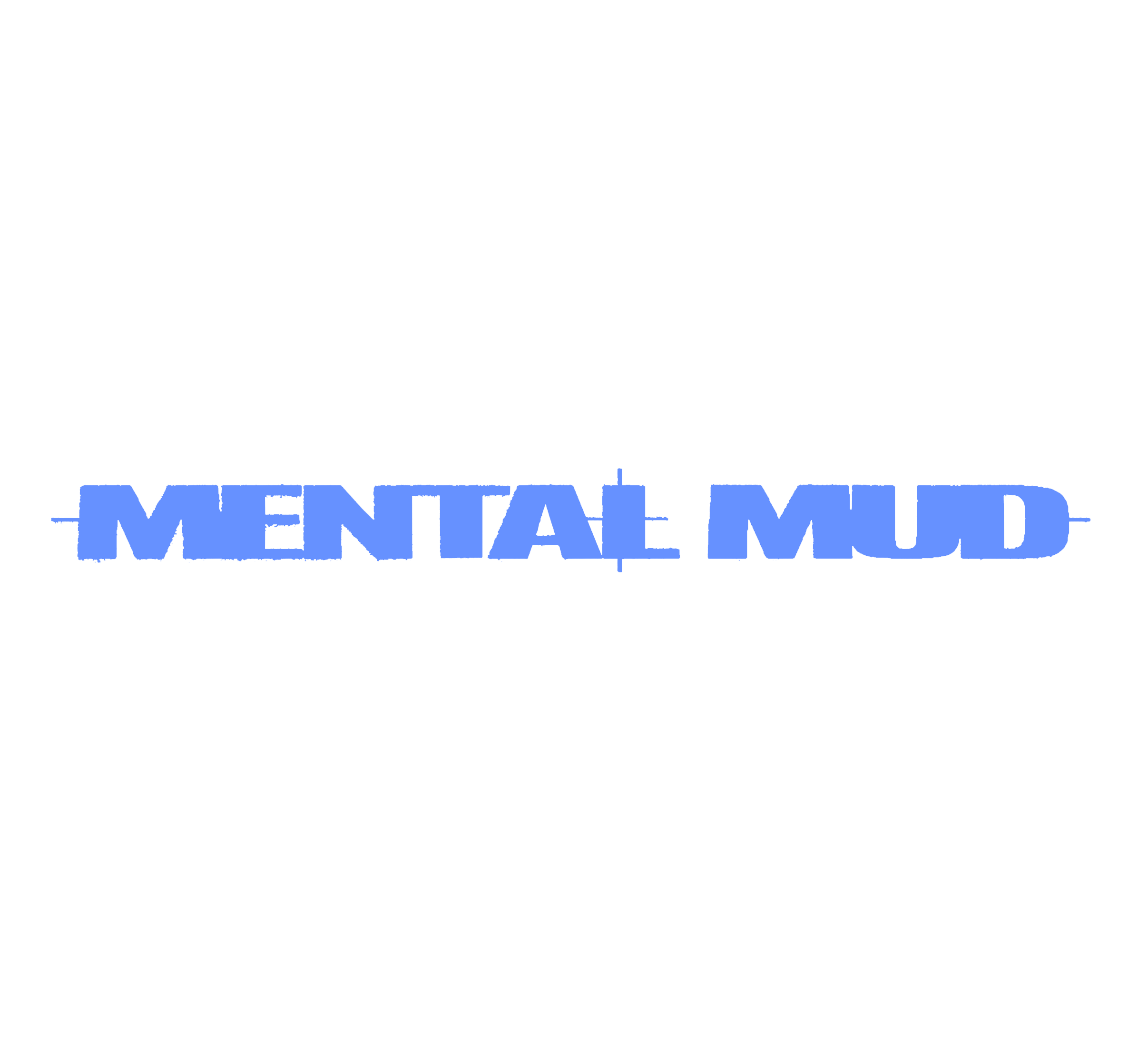 Mental Mud